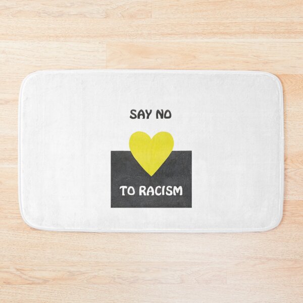 Item preview, SAY NO TO RACISM_Herz designed and sold by Zimart.