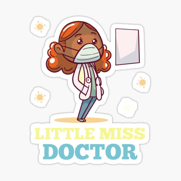 Little Miss Nurse Sticker Picks Fights With Docs 