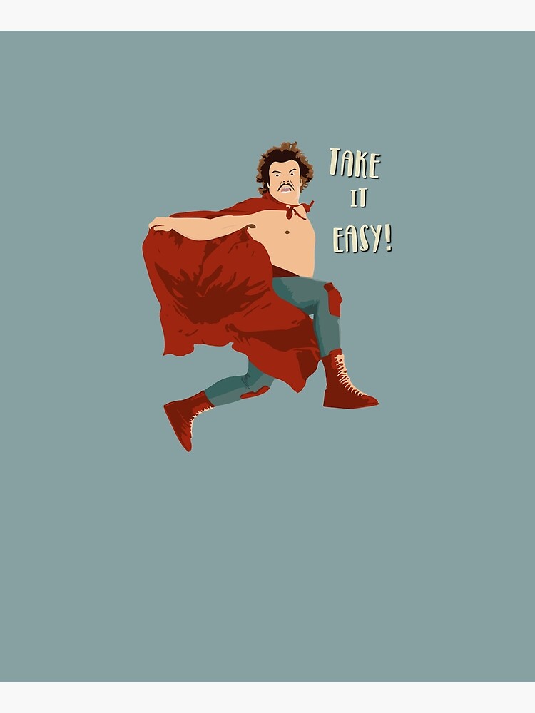 Take It Easy, El Luchador Mascarado Artwork by clothorama