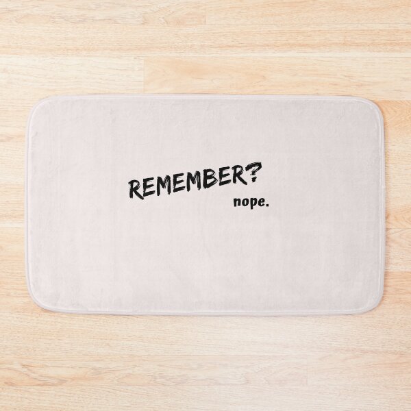 Item preview, Remember? No designed and sold by Asatsa.