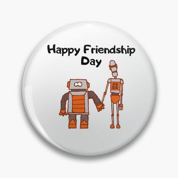 Artikelvorschau, Internationaler Tag der Freundschaft Roboter entworfen und verkauft von OneTimeEngineer.