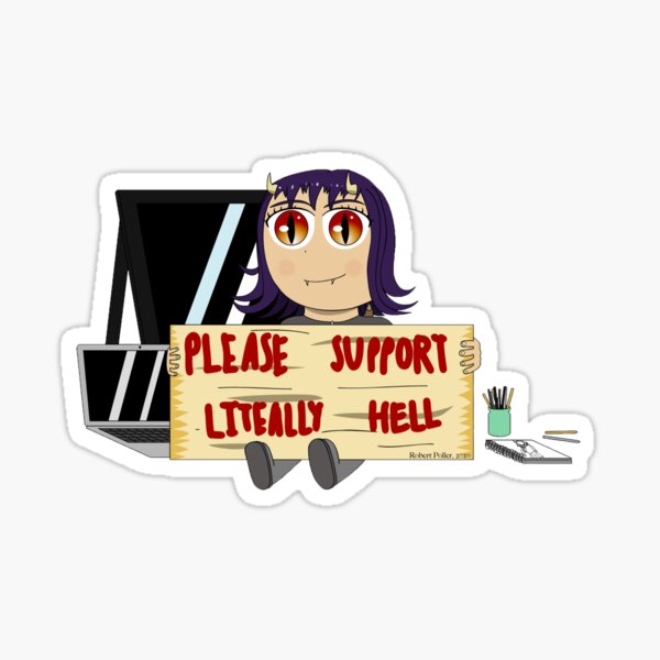 Support Literally Hell Sticker