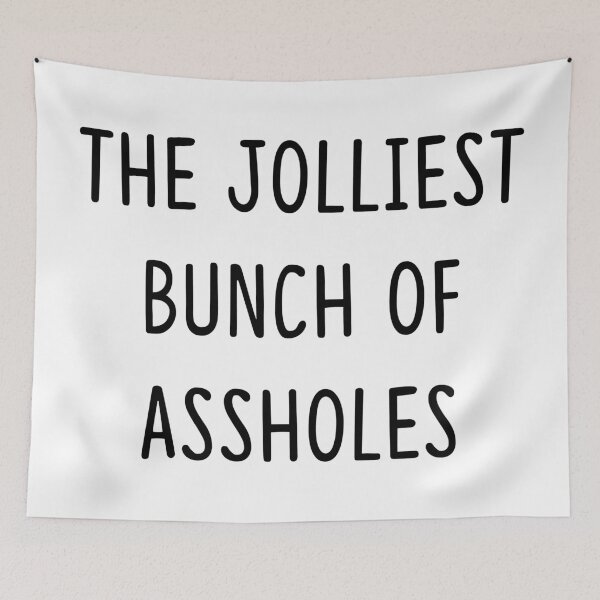 Item preview, the jolliest bunch of assholes designed and sold by vickys-life.