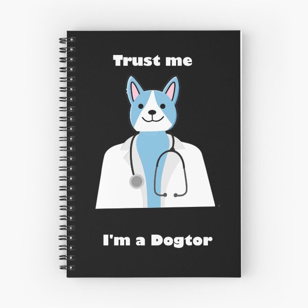 Item preview, Trust me i'm a dogtor designed and sold by Snootstore.