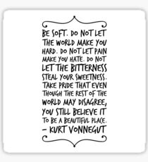be soft Sticker