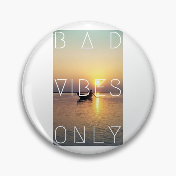Item preview, Bad Vibes Only Sea Sunset designed and sold by ShakePoD.