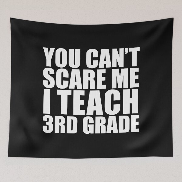 Item preview, You can't scare me I teach 3rd grade Teacher Halloween designed and sold by losttribe.