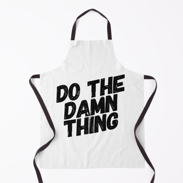 Item preview, Do The Damn Thing designed and sold by keriannhill.