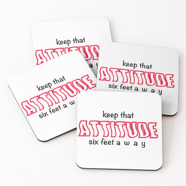 Item preview, KEEP THAT ATTITUDE SIX FEET AWAY designed and sold by livmadeit.