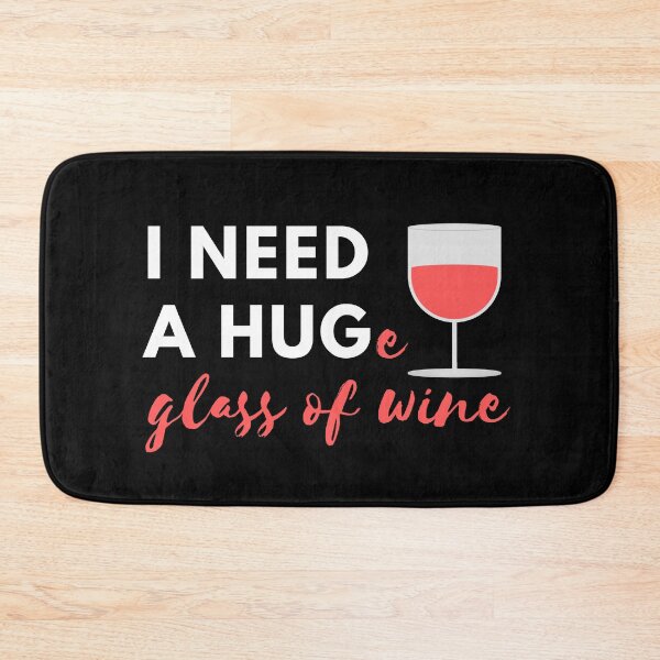 Item preview, I Need A Huge Glass Of Wine - I Need A Hug designed and sold by m95sim.