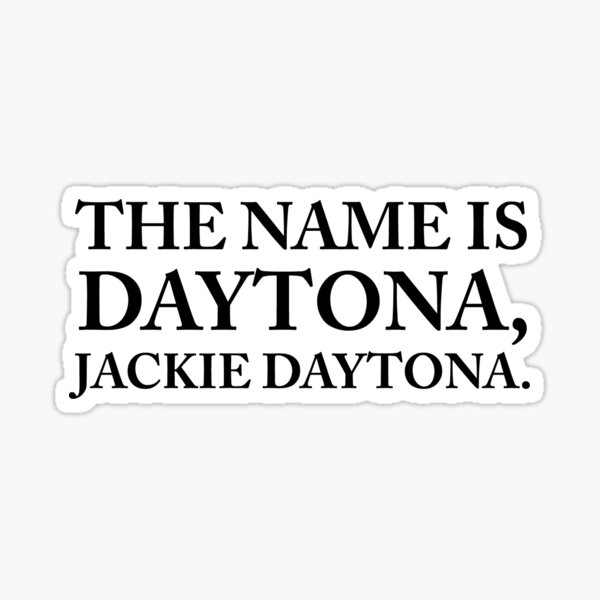 Aperçu de l'œuvre Le nom est Daytona créée et vendue par katewins.