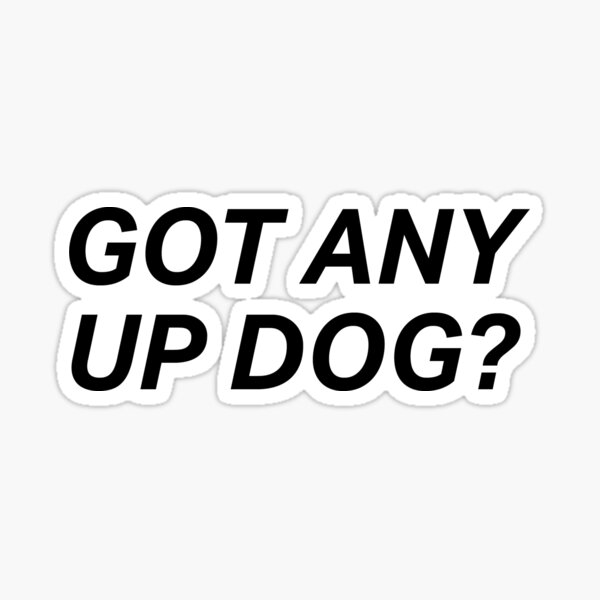 Aperçu de l'œuvre OBTENU UN CHIEN UP? créée et vendue par katewins.