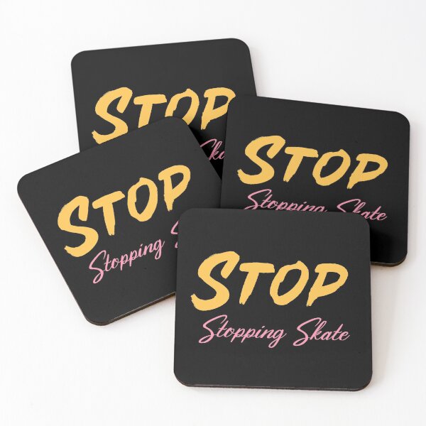 Item preview, Stop Stopping Skate designed and sold by bumperapparels.