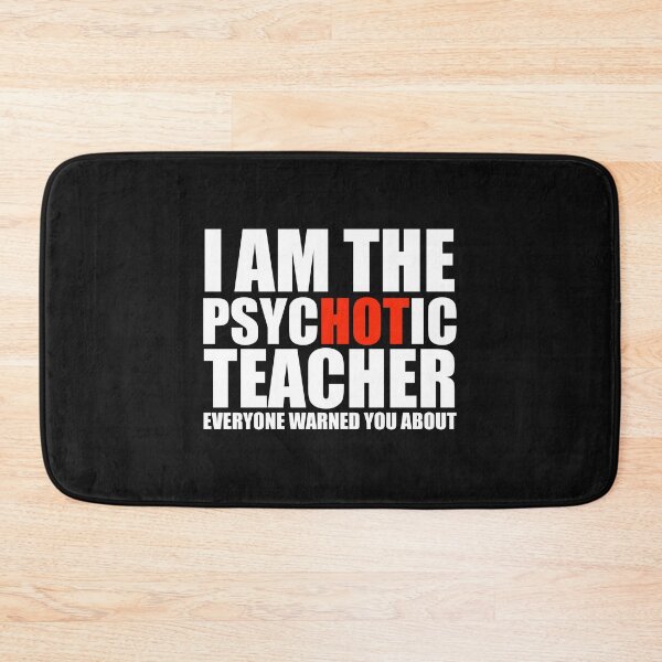 Item preview, Hot Psychotic Teacher You Were Warned About designed and sold by losttribe.