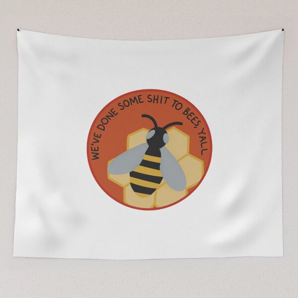 Item preview, we've done some shit to bees designed and sold by cameronbaba.