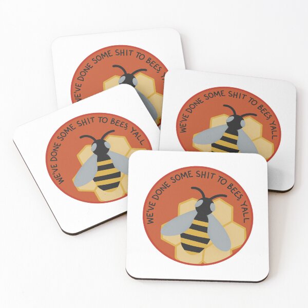 Item preview, we've done some shit to bees designed and sold by cameronbaba.