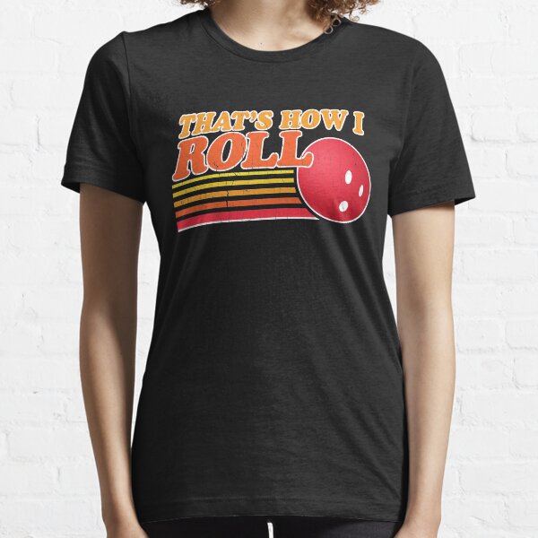 That's How I Roll - Vintage Distressed Design Essential T-Shirt