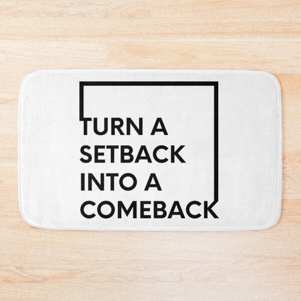 Item preview, Turn a setback into a comeback designed and sold by bubbliciousart.