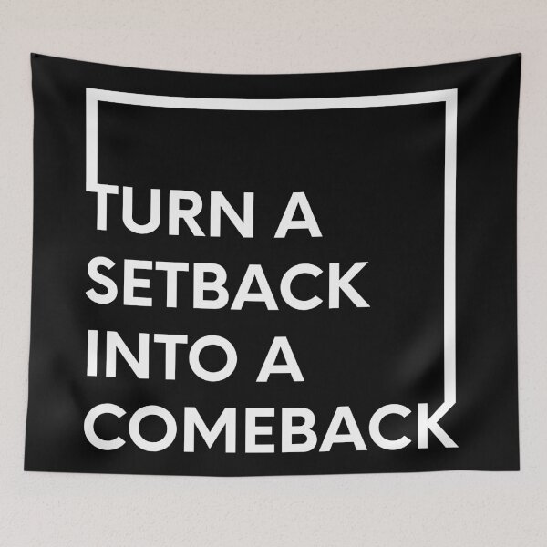 Item preview, Turn a setback into a comeback designed and sold by bubbliciousart.