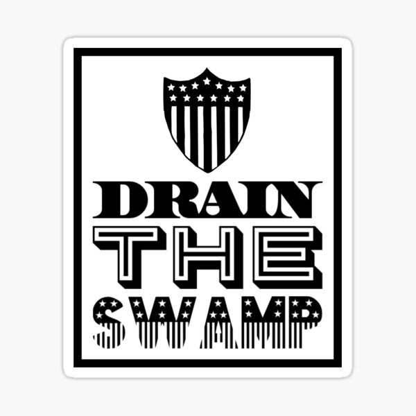 Drain the Swamp Sticker