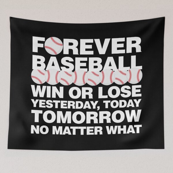 Item preview, Forever Baseball Win or Lose designed and sold by elhefe.