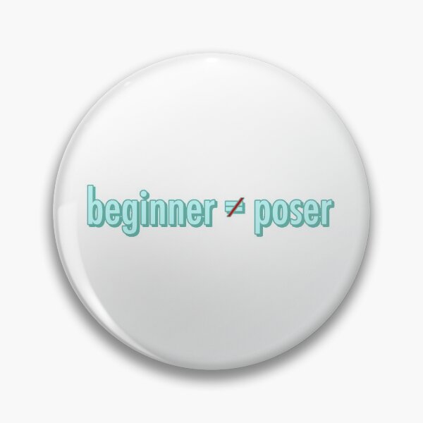 Item preview, Beginner doesn't equal poser skateboarding designed and sold by aspolaris17.