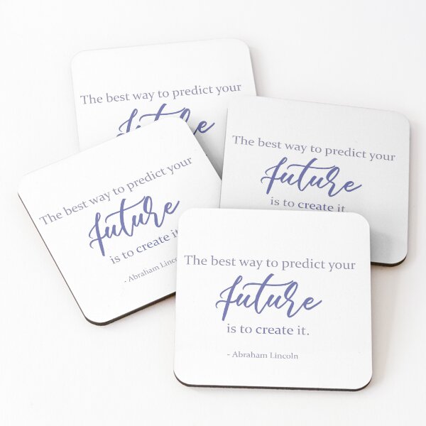 Item preview, The best way to predict your future is to create it.  - Lincoln designed and sold by TheCurators.