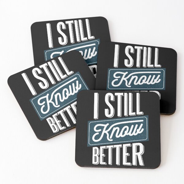 Item preview, I Still Know Better designed and sold by DavinciStore21.