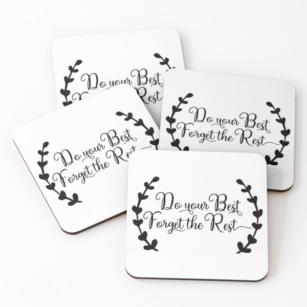 Item preview, Do Your Best. Forget the Rest designed and sold by artjuniverse.