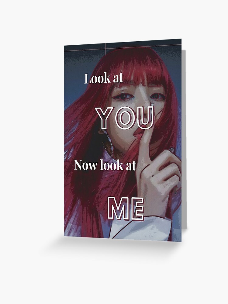 Lisa Blackpink How You Like That Lyrics Aesthetic Greeting Card By Aestheticcloud7 Redbubble