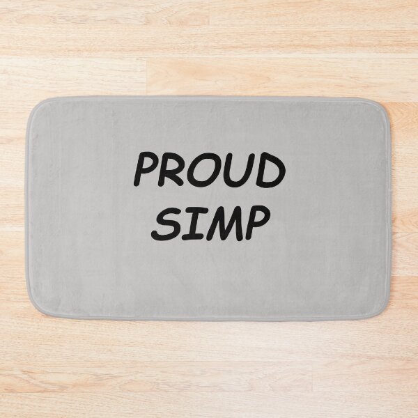 Item preview, proud simp, simp gifts designed and sold by Souna's  Store.