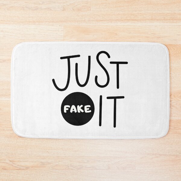 Item preview, Just Fake It designed and sold by thegoodmark.