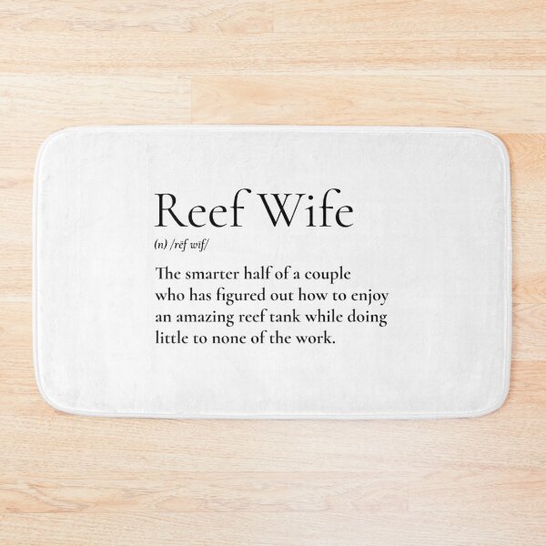 Item preview, Reef Wife Definition designed and sold by LadySaltwater.