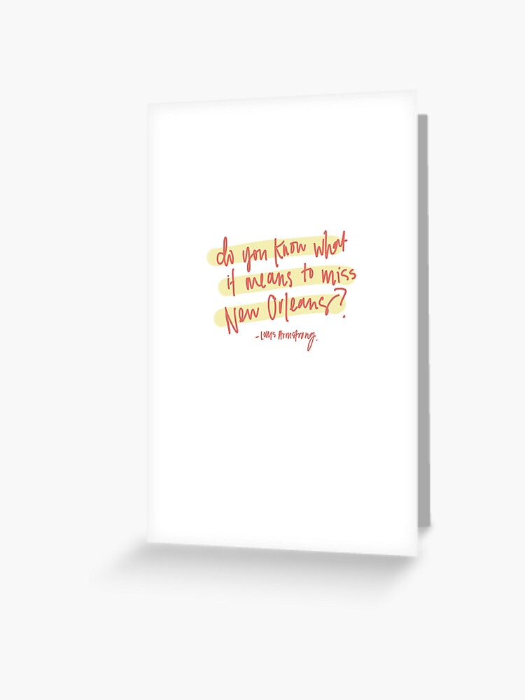 Carte De Vœux Citation De La Nouvelle Orleans Par Carrielligraphy Redbubble