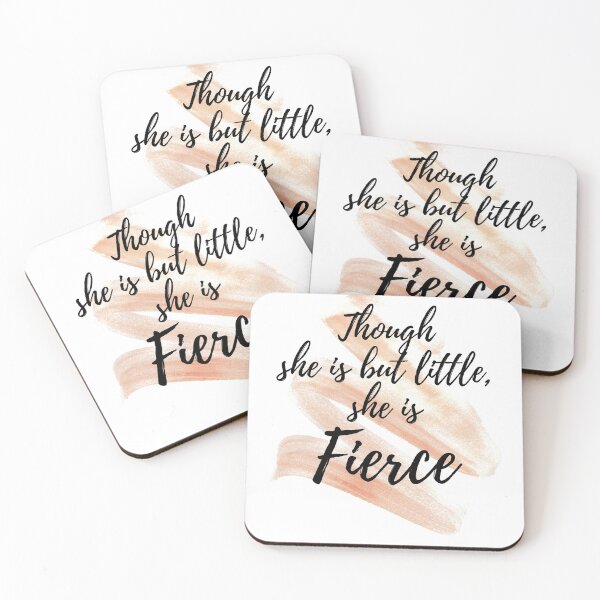 Item preview, Though she be but little, she is fierce. Shakespearean quote for fierce women and girls designed and sold by ButterflyBe.