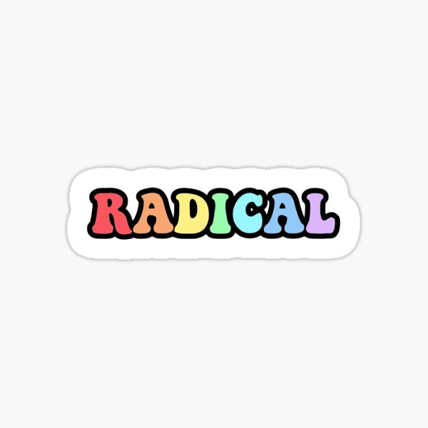 "radical sticker" Sticker for Sale by ruhland Redbubble