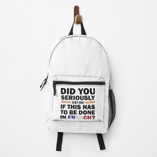 Item preview, Does It Have To Be Done In French ? Sarcasm joke designed and sold by TheMattDesigns.
