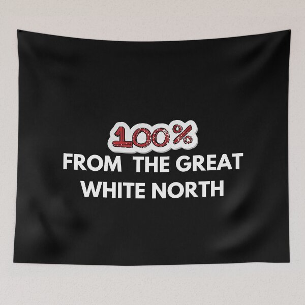 Item preview, 100% From the Great White North! Happy Canada Day! designed and sold by Beyond Words.