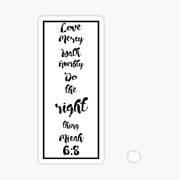 Love Mercy Walk Humbly Sticker