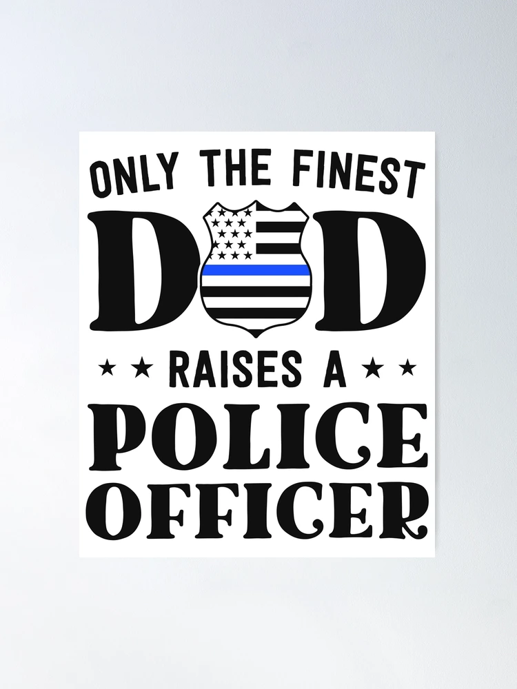 I Once Protected Him Now He Protects Me Proud Police Mom: Police Officer  Journal Notebook Gifts, Thin Blue Line Notebook Journal, Proud Police