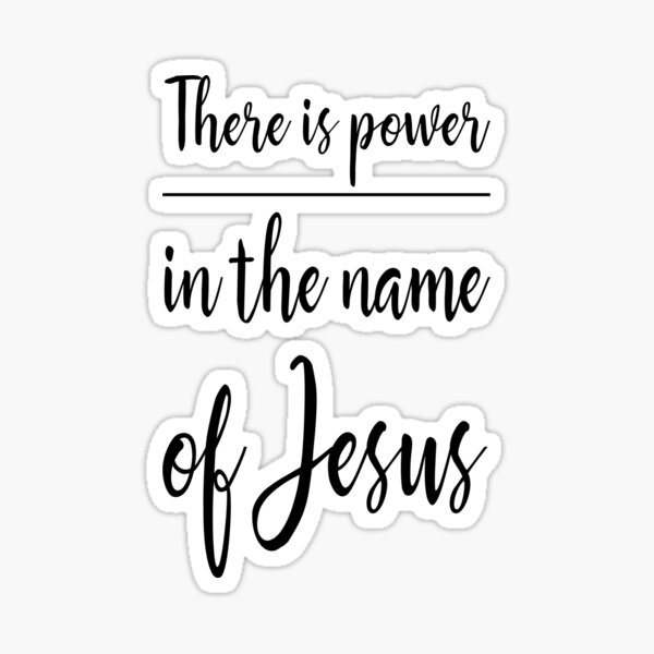 Item preview, Jesus name is powerful designed and sold by zeedubarr.