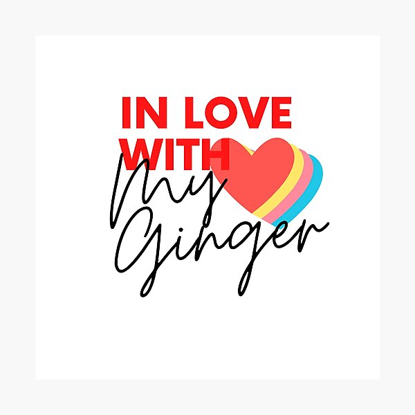 Item preview, In Love with My Ginger designed and sold by Ginger Life Designs.