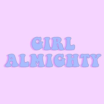 Girl Almighty Sticker by addiesunflower