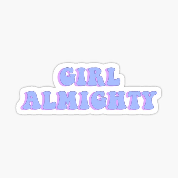 Girl Almighty