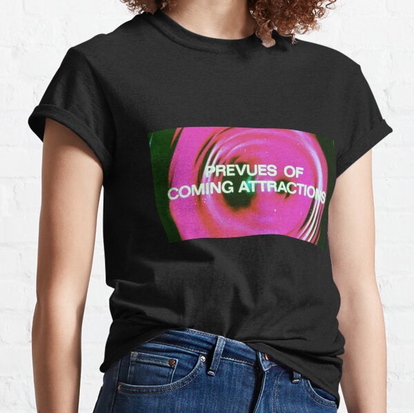 Prevues of Coming Attractions Classic T-Shirt