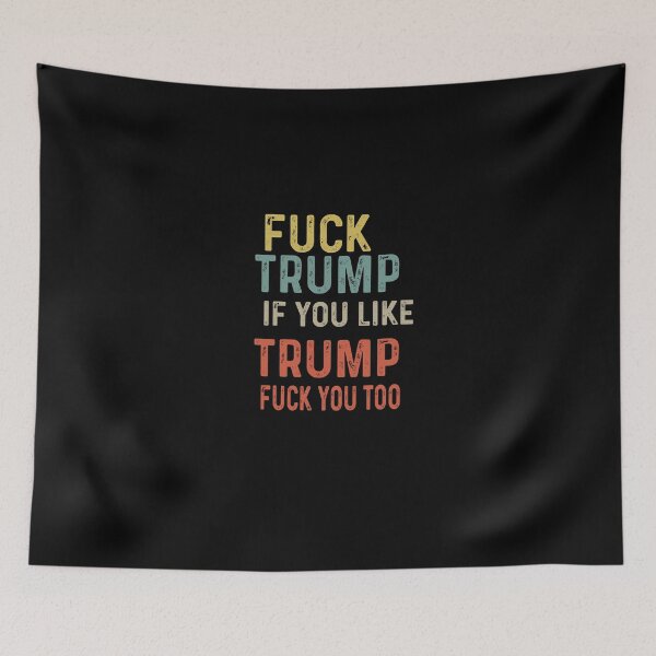 Item preview, iSalem Vintage Fuck Trump If You Like Trump Fuck You Too shirt designed and sold by iSalem.