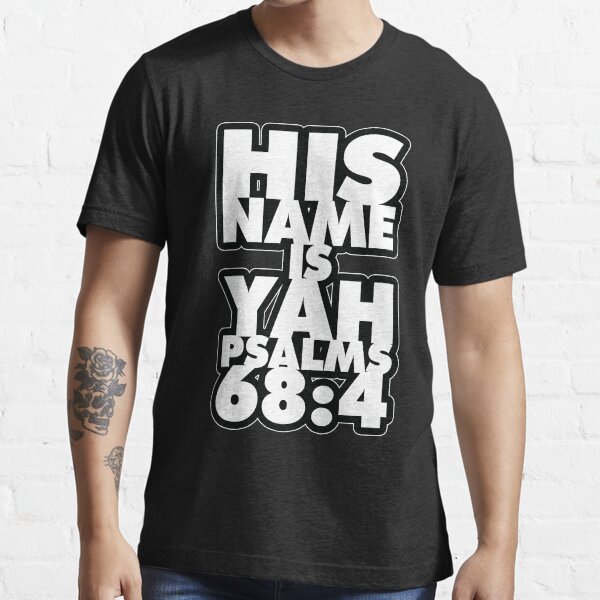 HIS NAME IS YAH BLK Essential T-Shirt