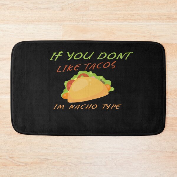 Item preview, If You Dont Like Tacos T-Shirt : Mens Taco Shirt designed and sold by Mostik Vipo.