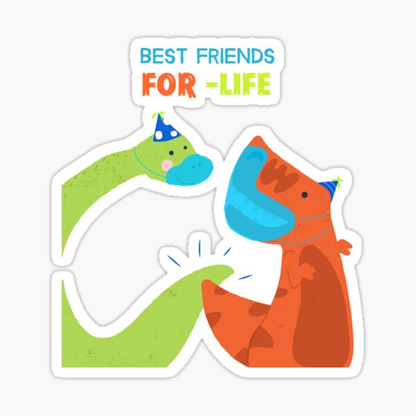 "Best Friends For Life." Sticker for Sale by Hakimcharqui Redbubble