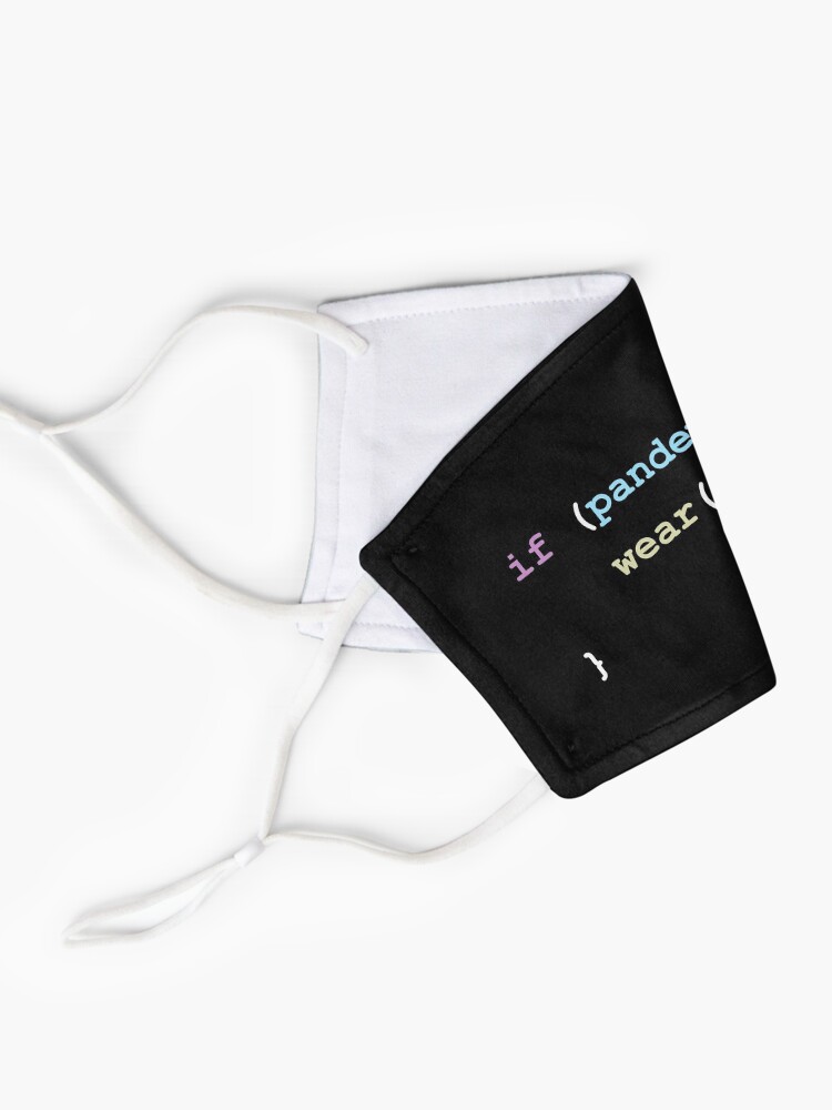 Alternate view of Wear A Mask If There's a Pandemic Programming Coding Color Mask